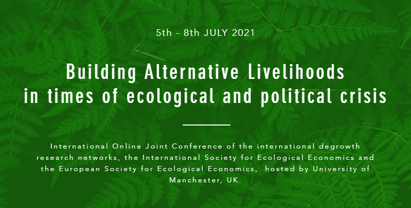 Building Alternative Livelihoods in times of ecological and political crisis