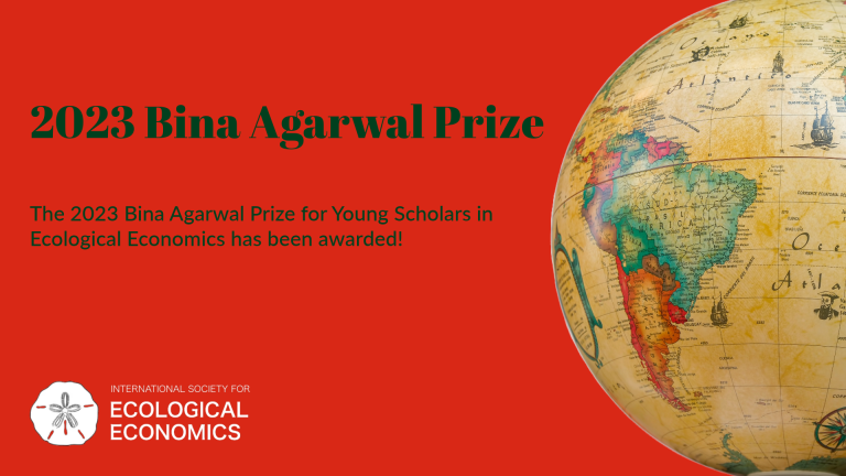 2023 Bina Agarwal Prize for Young Scholars in Ecological Economics Announcement