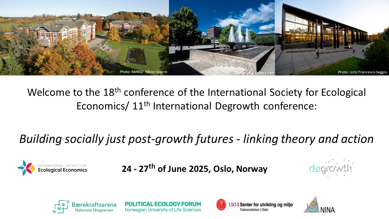 18th conference of the International Society for Ecological Economics/ 11th International Degrowth conference