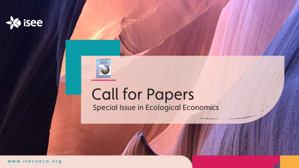 Call for Papers – Special Issue in Ecological Economics journal, hosted by ISEE